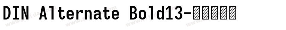 DIN Alternate Bold13字体转换